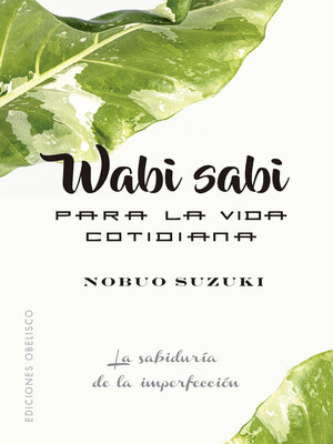 cover image of Wabi Sabi para la vida cotidiana